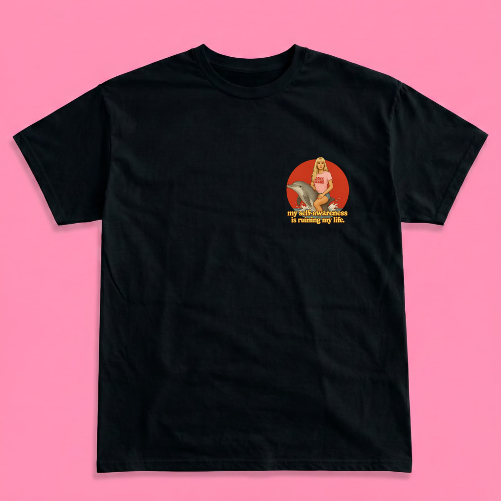 MY SELF-AWARENESS IS RUINING MY LIFE short sleeve t-shirt